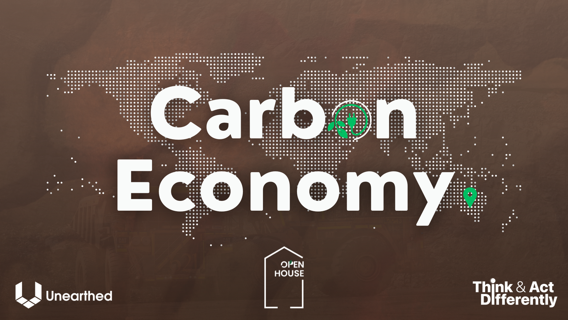 Open House Carbon Economy Unearthed